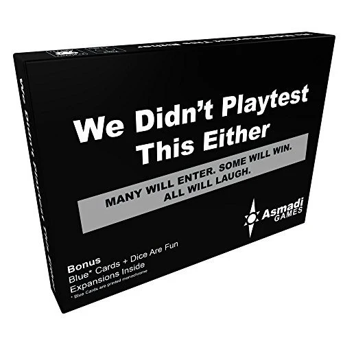 We Didnt Playtest This Either