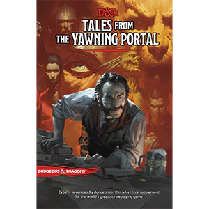 Dungeons and Dragons the Yawning Portal