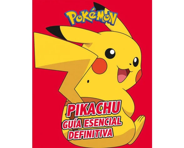 PIKACHU: GUÍA ESENCIAL DEFINITIVA EUROPA