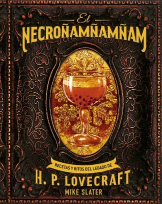EL NECROÑAMÑAMÑAM. RECETAS Y RITOS DEL LEGADO DE H.P. LOVECRAFT EUROPA - Image 2