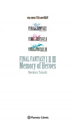 FINAL FANTASY I, II, III MEMORY OF HEROES (NOVELA) - Image 2