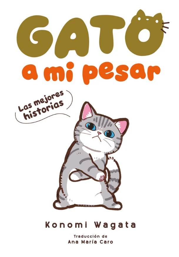 GATO A MI PESAR -LAS MEJORES HISTORIAS- EUROPA