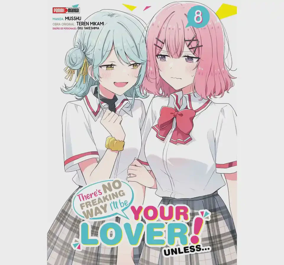 THERE´S NO FREAKING WAY I´LL BE YOUR LOVER! UNLESS N.8