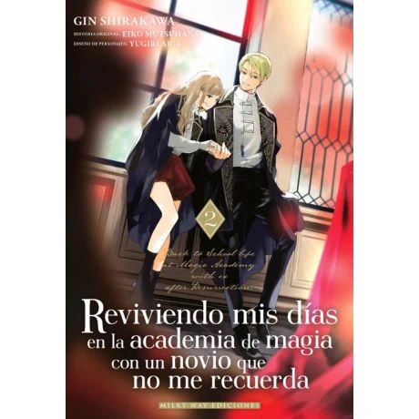 REVIVIENDO MIS DIAS EN LA ACADEMIA DE MAGIA CON UN NOVIO QUE NO ME RECUERDA 2 EUROPA